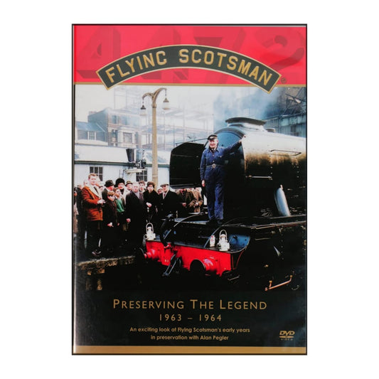 Flying Scotsman: Preserving The Legend