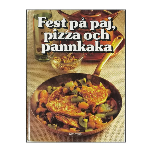 Richters: Fest På Paj Pizza Och Pannkaka