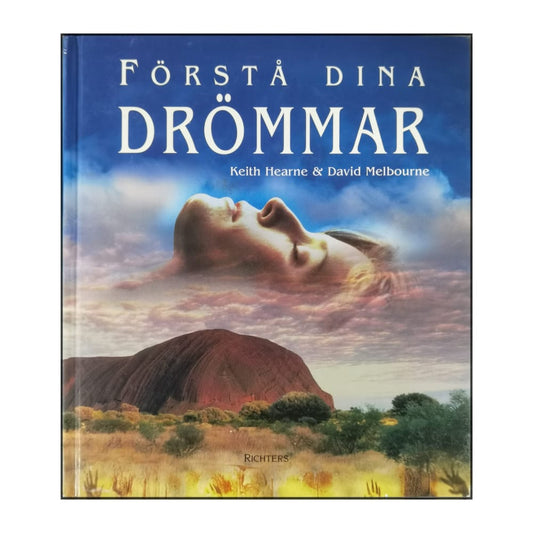 David Melbourne & Keith Hearne: Förstå Dina Drömmar