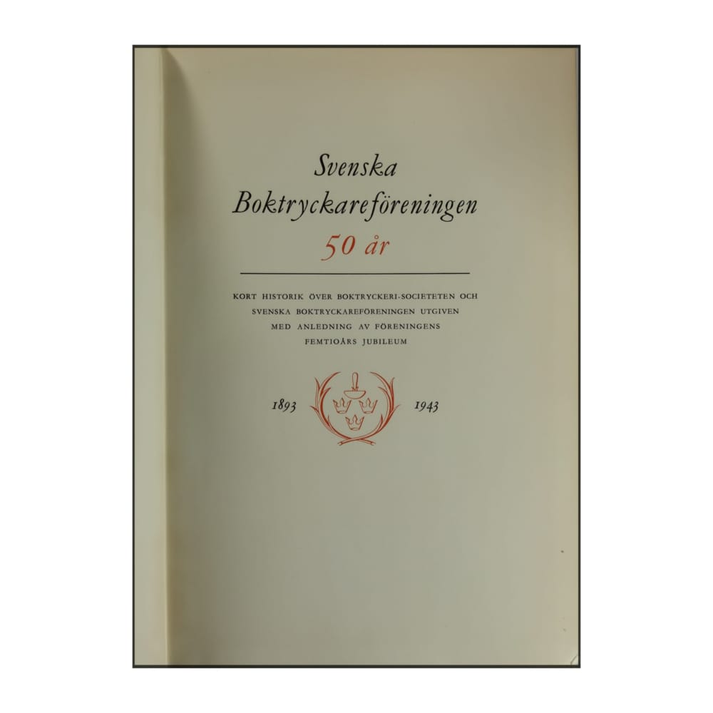 Svenska Boktryckareföreningen 50 År