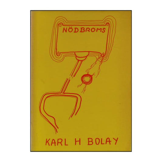Karl H. Bolay: Nödbroms