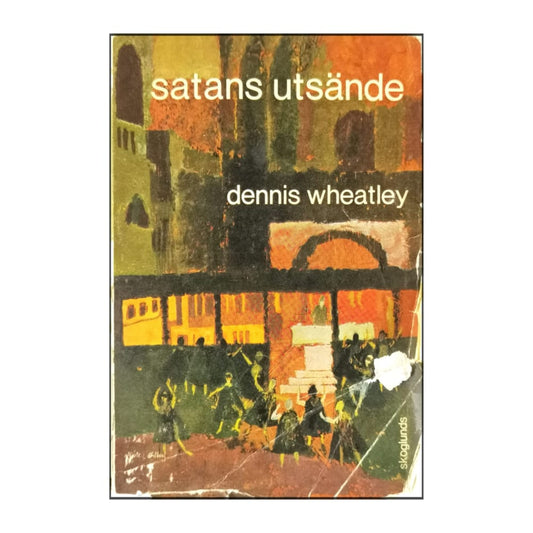 Dennis Wheatley: Satans Utsände