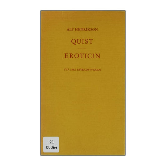 Alf Henrikson: Quist Eroticin: Två Små Estradstycken