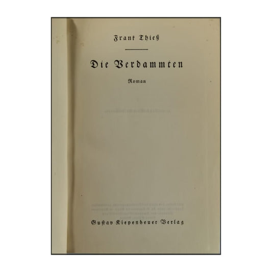 Frank Thiess: Die Verdammten
