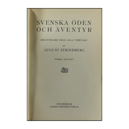 August Strindberg: Svenska Öden Och Äventyr 1