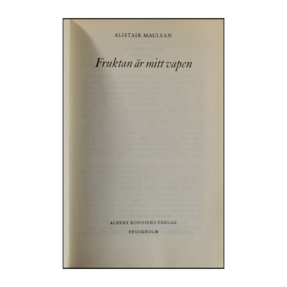 Alistair Maclean: Fruktan Är Mitt Vapen