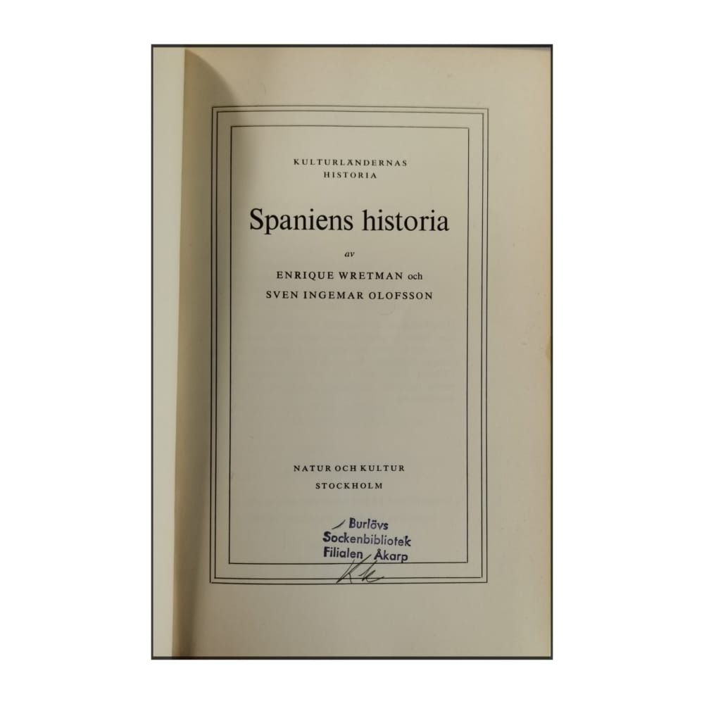 Enrique Wretman & Sven Ingemar Olofsson: Spaniens Historia