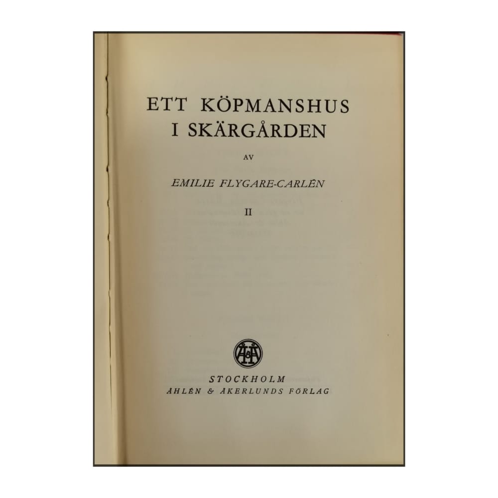 Emilie Flygare-Carlén: Ett Köpmanshus I Skärgården 2