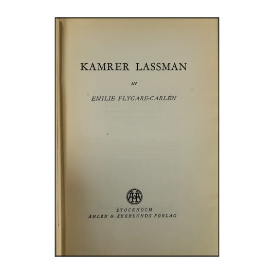 Emilie Flygare-Carlén: Kamrer Lassman