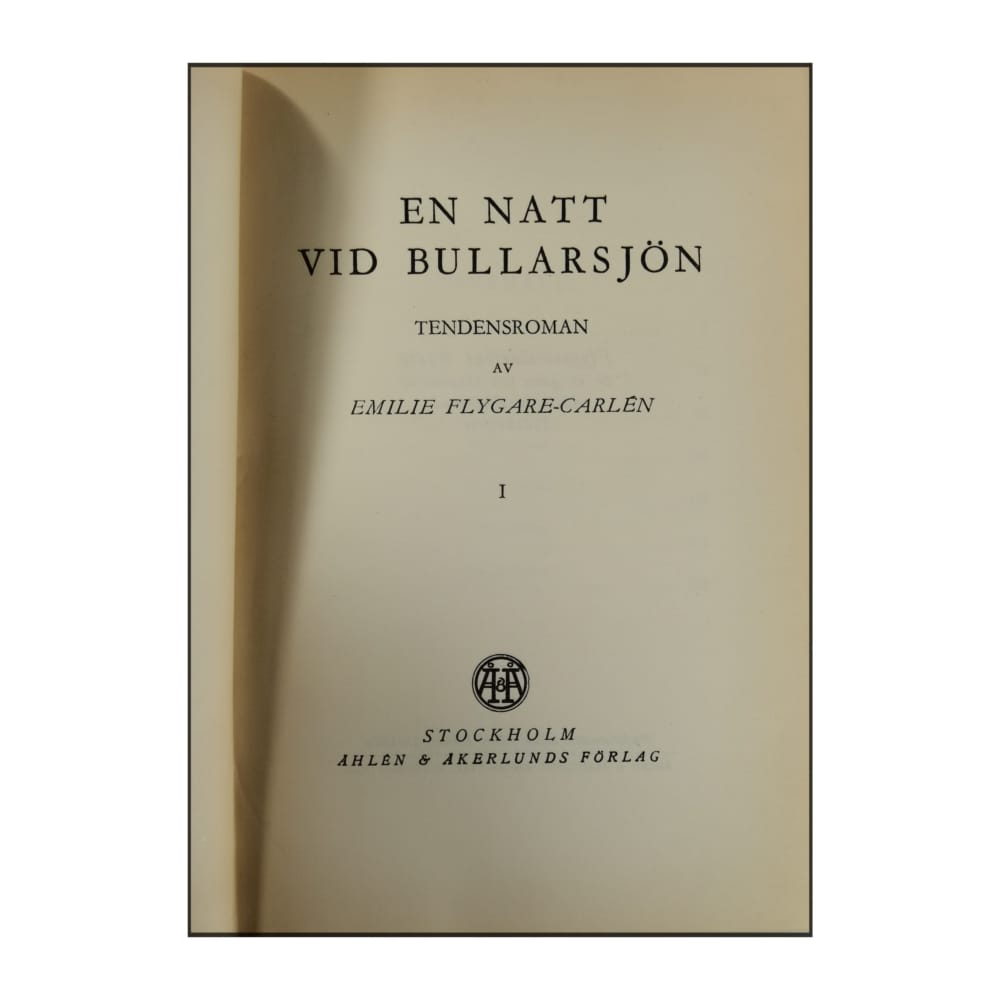 Emilie Flygare-Carlén: En Natt Vid Bullarsjön 1