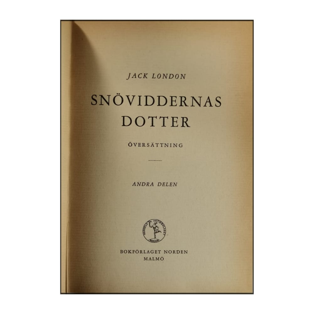 Jack London: Snöviddernas Dotter 2