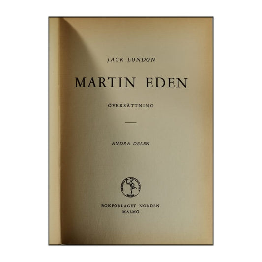 Jack London: Martin Eden 2