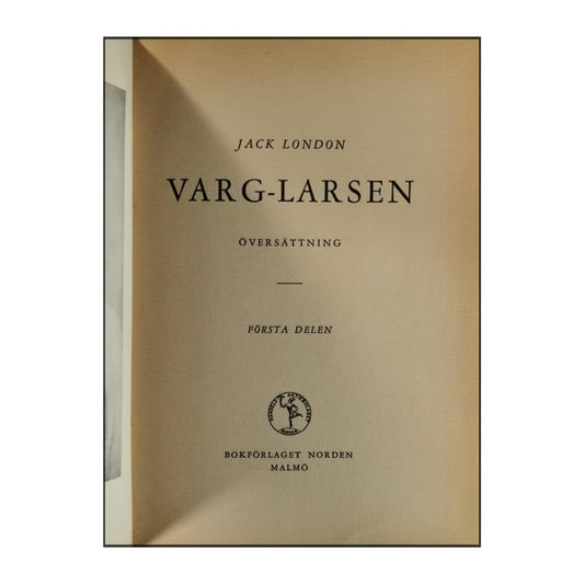 Jack London: Varg-Larsen 1