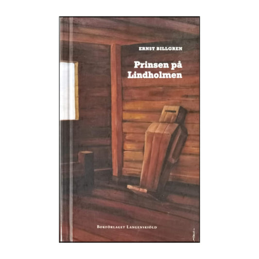 Ernst Billgren: Prinsen På Lindholmen
