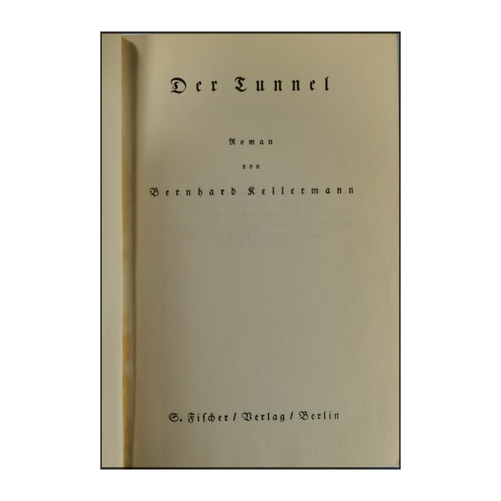 Bernhard Kellermann: Der Tunnel
