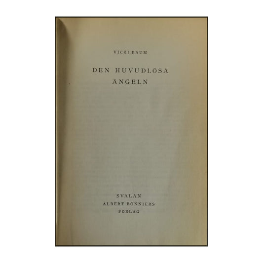 Vicki Baum: Den Huvudlösa Ängeln