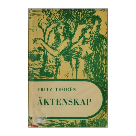 Fritz Thorén: Äktenskap