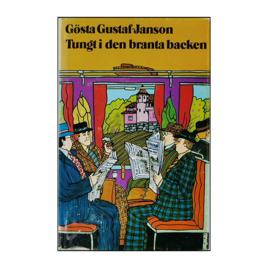 Gösta Gustaf-Janson: Tungt I Den Branta Backen