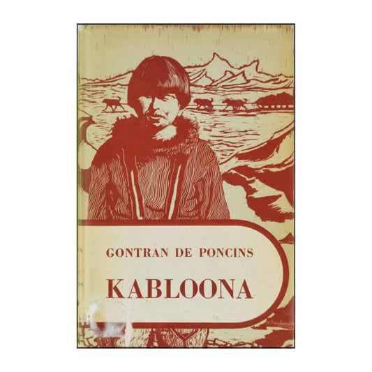 Gontran De Poncins: Kabloona