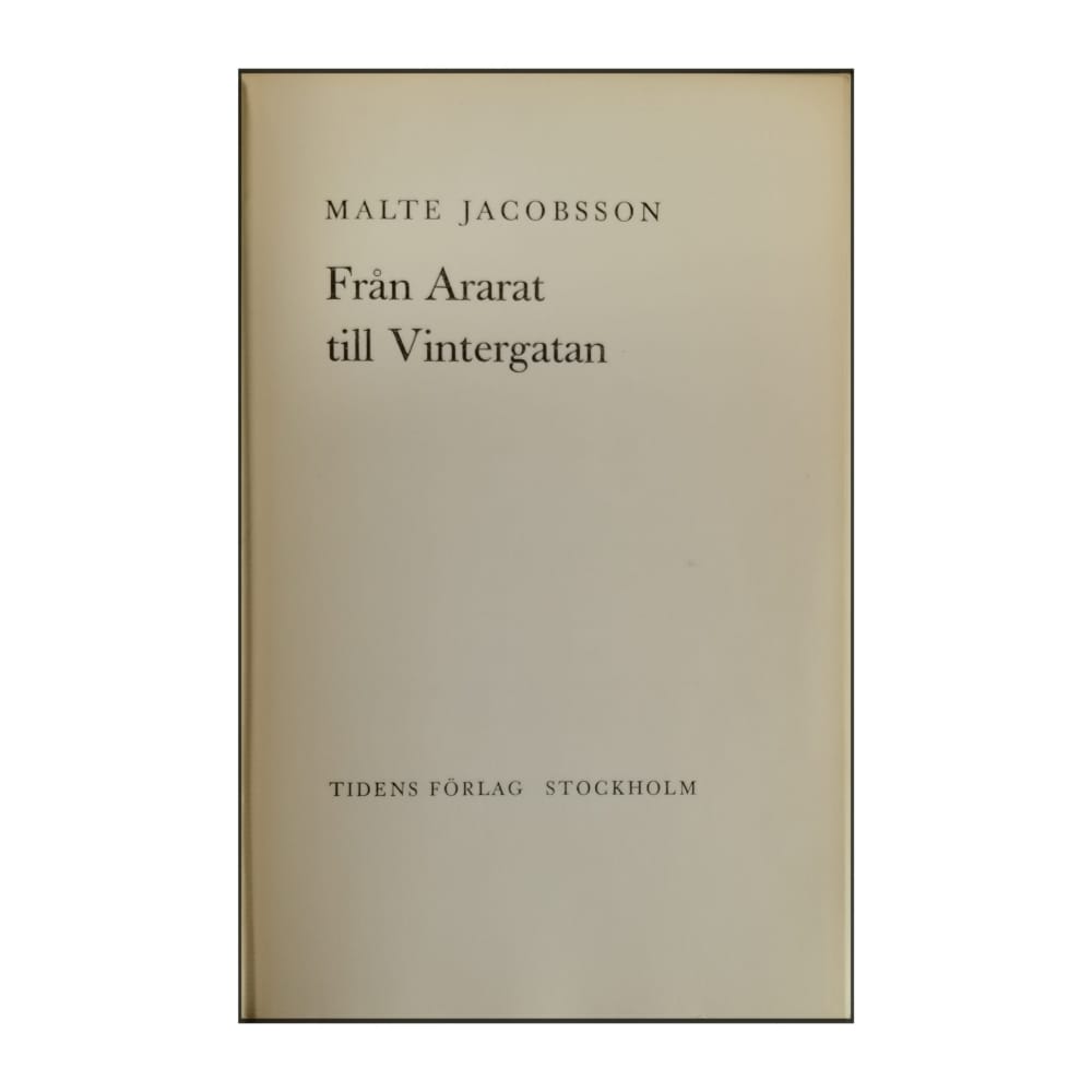 Malte Jacobsson: Från Ararat Till Vintergatan