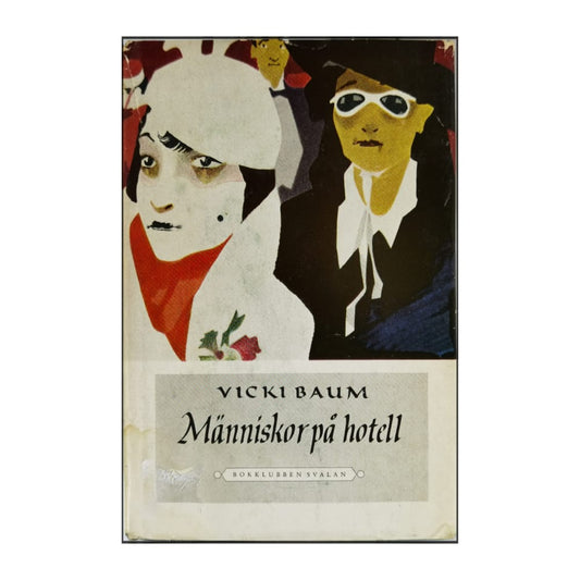 Vicki Baum: Människor På Hotell