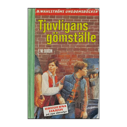 F.W. Dixon: Tjuvligans Gömställe