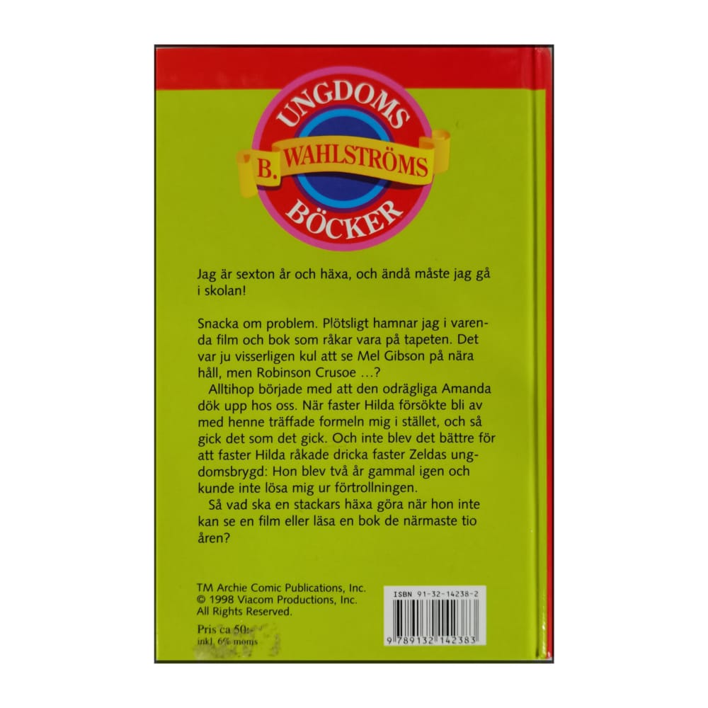 Diana G. Gallagher: Tonårshäxan: Häxa På Vift