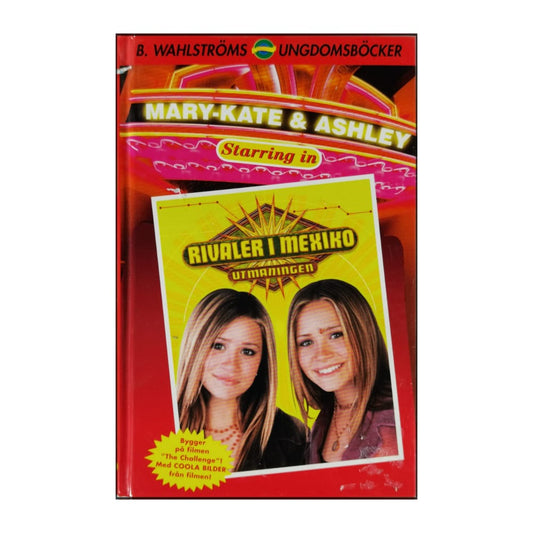 Mary-Kate & Ashley: Rivaler I Mexiko: Utmaningen