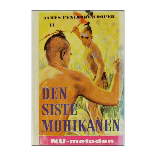 James Fenimore Cooper: Den Siste Mohikaner 2