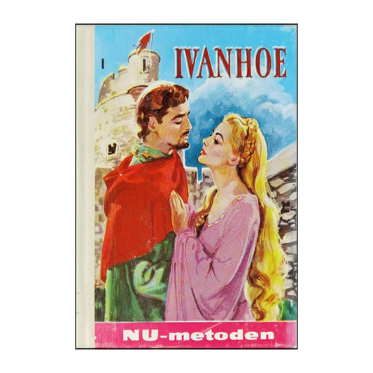 Sir Walter Scott: Ivanhoe 1