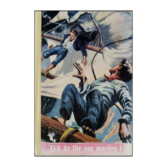 Richard Henry Dana Jr.: Två År För Om Masten 1