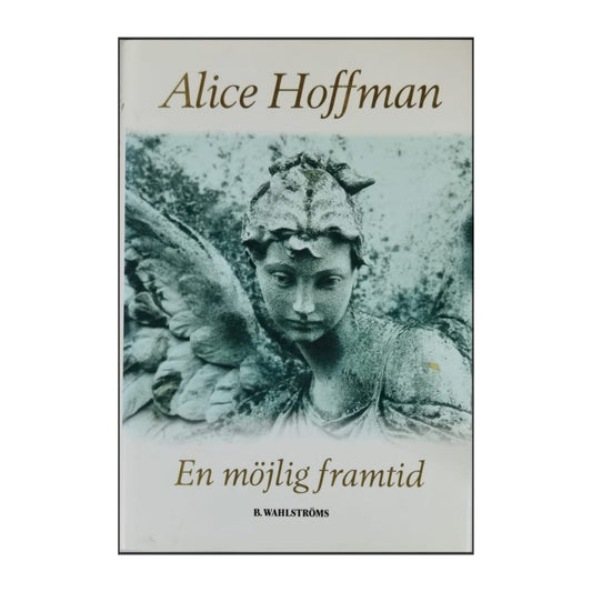 Alice Hoffman: En Möjlig Framtid