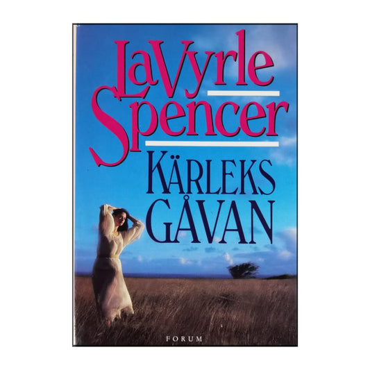 Lavyrle Spencer: Kärleksgåvan