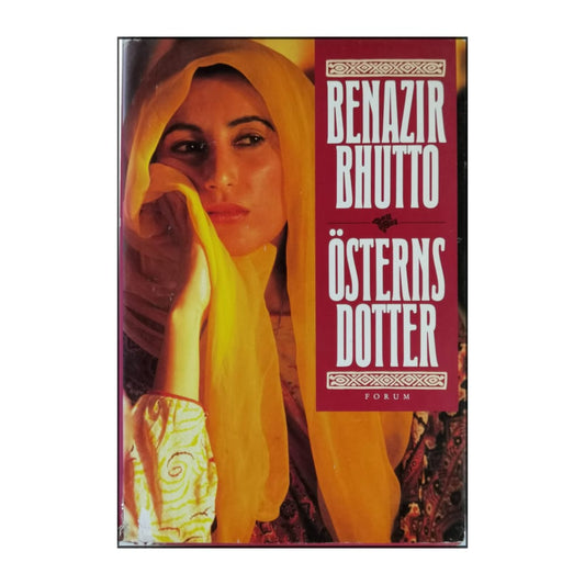Benazir Bhutto: Österns Dotter