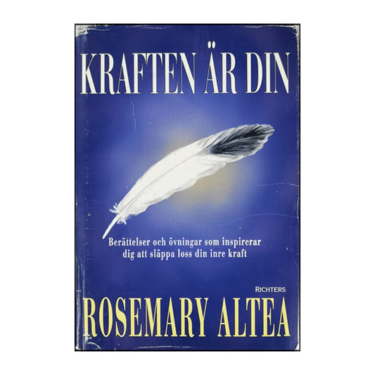 Rosemary Altea: Kraften Är Din