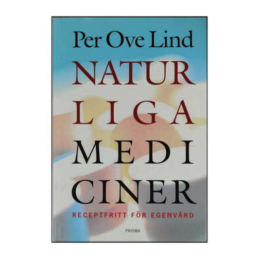 Per Ove Lind: Naturliga Mediciner