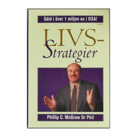 Phillip C. Mcgraw: Livsstrategier
