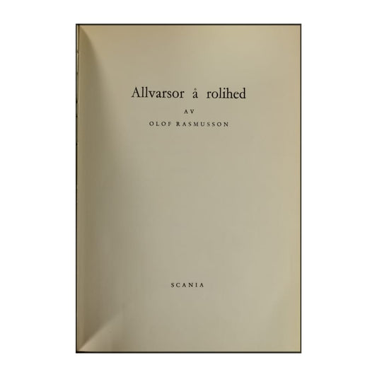 Olof Rasmusson: Allvarsor Å Rolihed