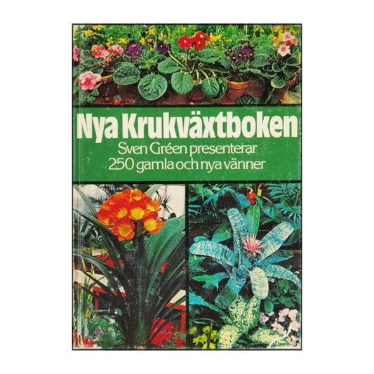 Sven Gréen: Nya Krukväxtboken