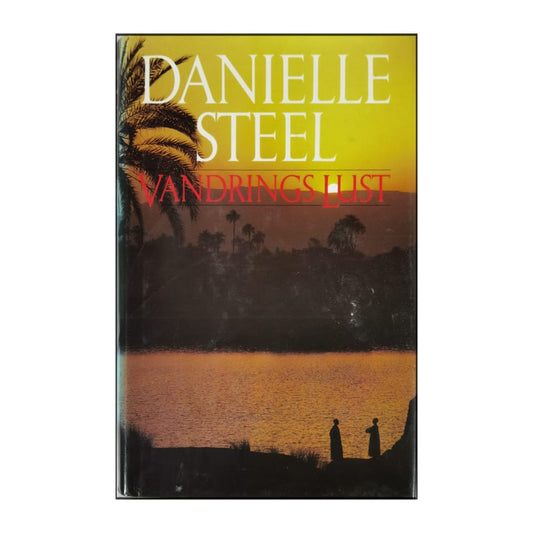 Danielle Steel: Vandrings Lust