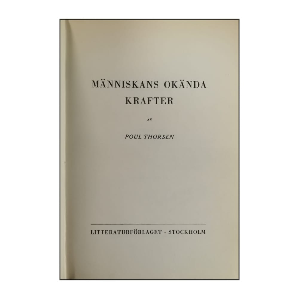 Poul Thorsen: Människans Okända Krafter