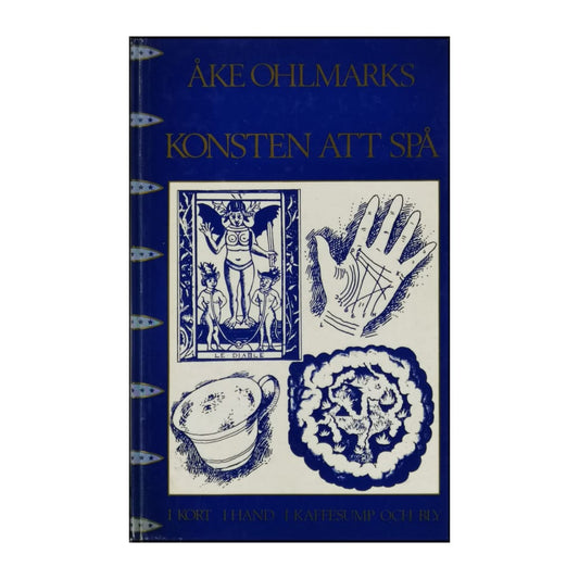 Åke Ohlmarks: Konsten Att Spå