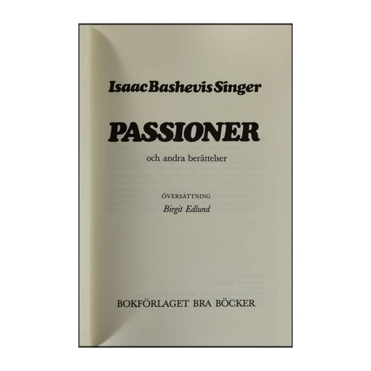 Isaac Bashevis Singer: Passioner Och Andra Berättelser
