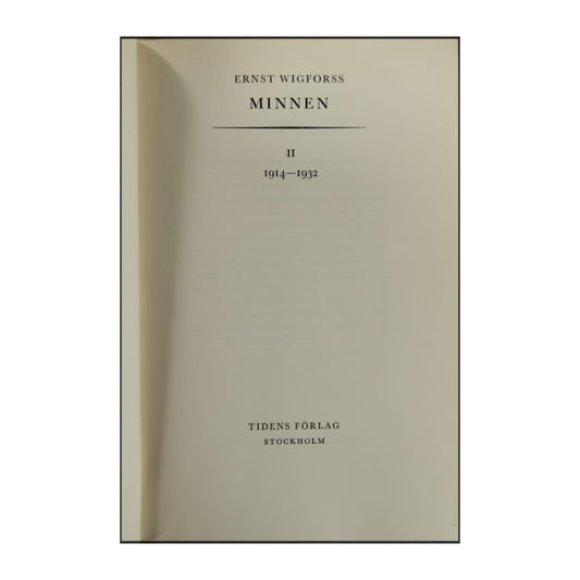 Ernst Wigforss: Minnen 2: 1914-1932