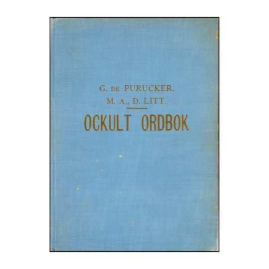 G. De Purucker: Ockult Ordbok