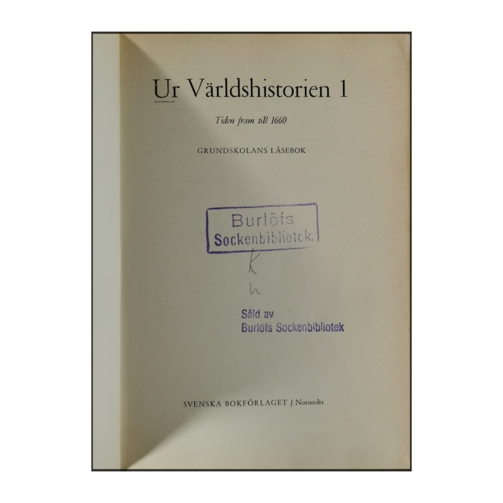 Ur Världshistorien 1: Tiden Fram Till 1660