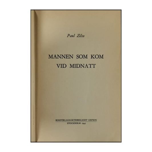 Paul Zilso: Mannen Som Kom Vid Midnatt