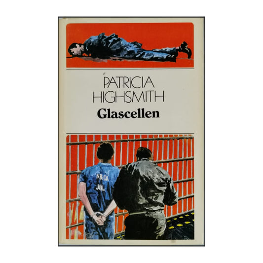 Patricia Highsmith: Glascellen