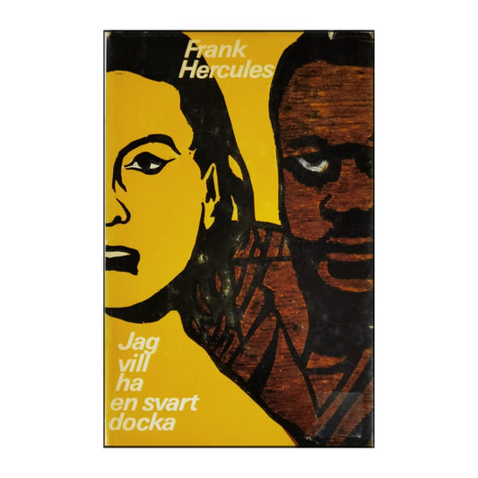 Frank Hercules: Jag Vill Ha En Svart Docka