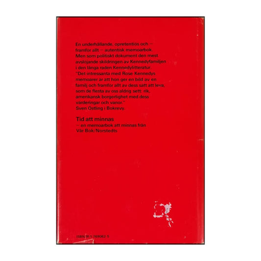 Rose Fitzgerald Kennedy: Times To Remember